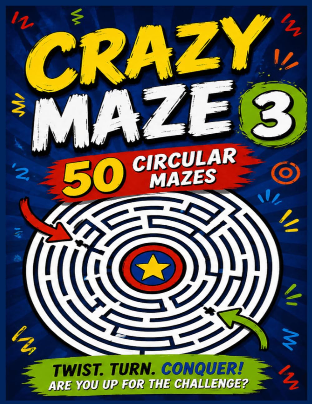 Crazy Maze 3: 50 Circular Mazes Perfect for Kids, Teens and Adults