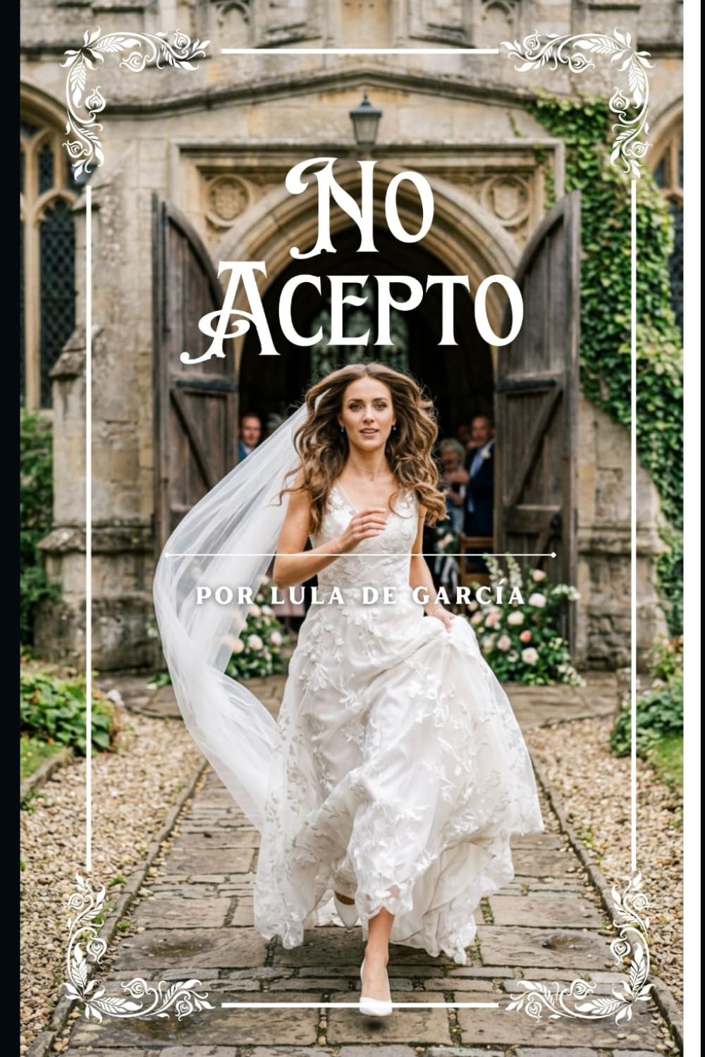 No Acepto (Amores infinitos)