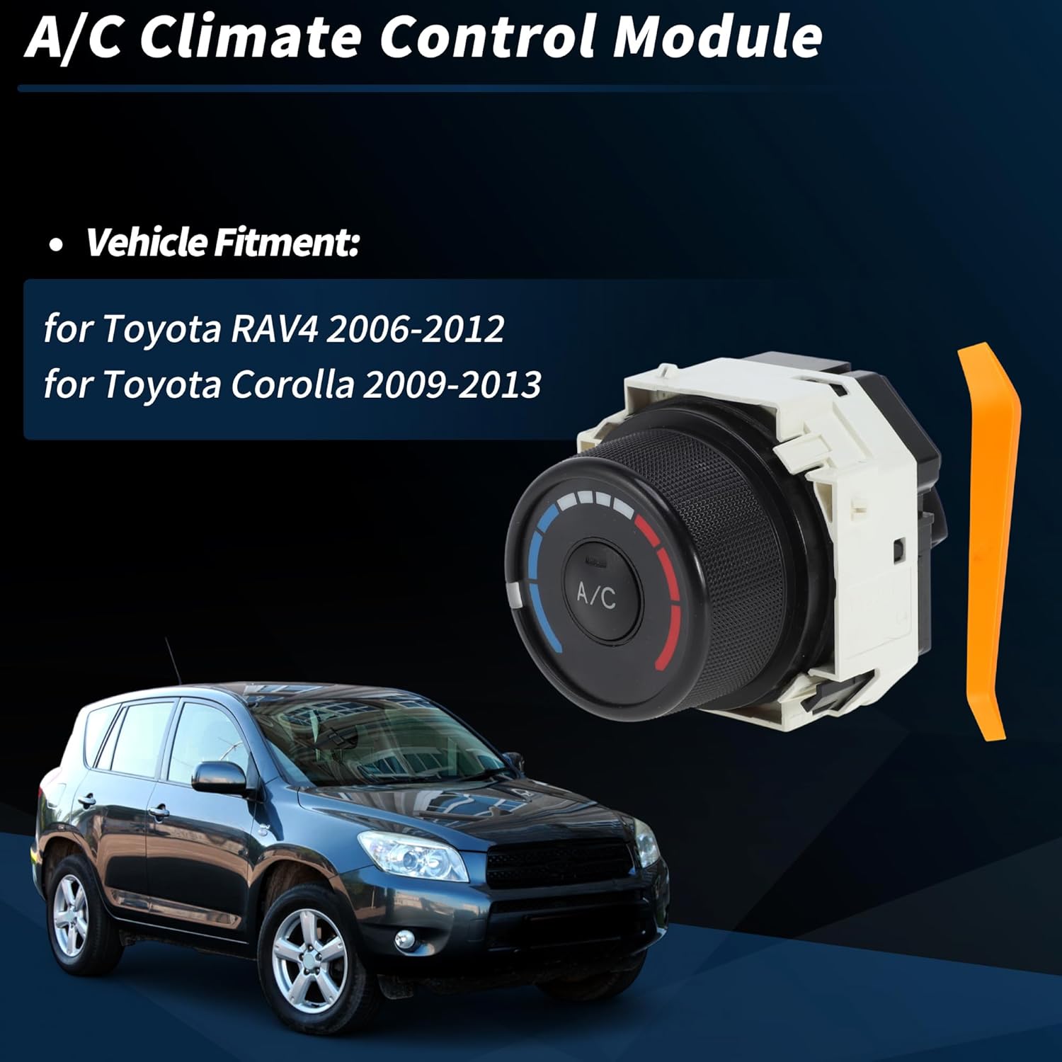 A/C Heater Climate Control Module for Toyota RAV4 2006-2012 for Toyota Corolla 2009-2013 HVAC Control Switch Panel Replace No.55903-12100