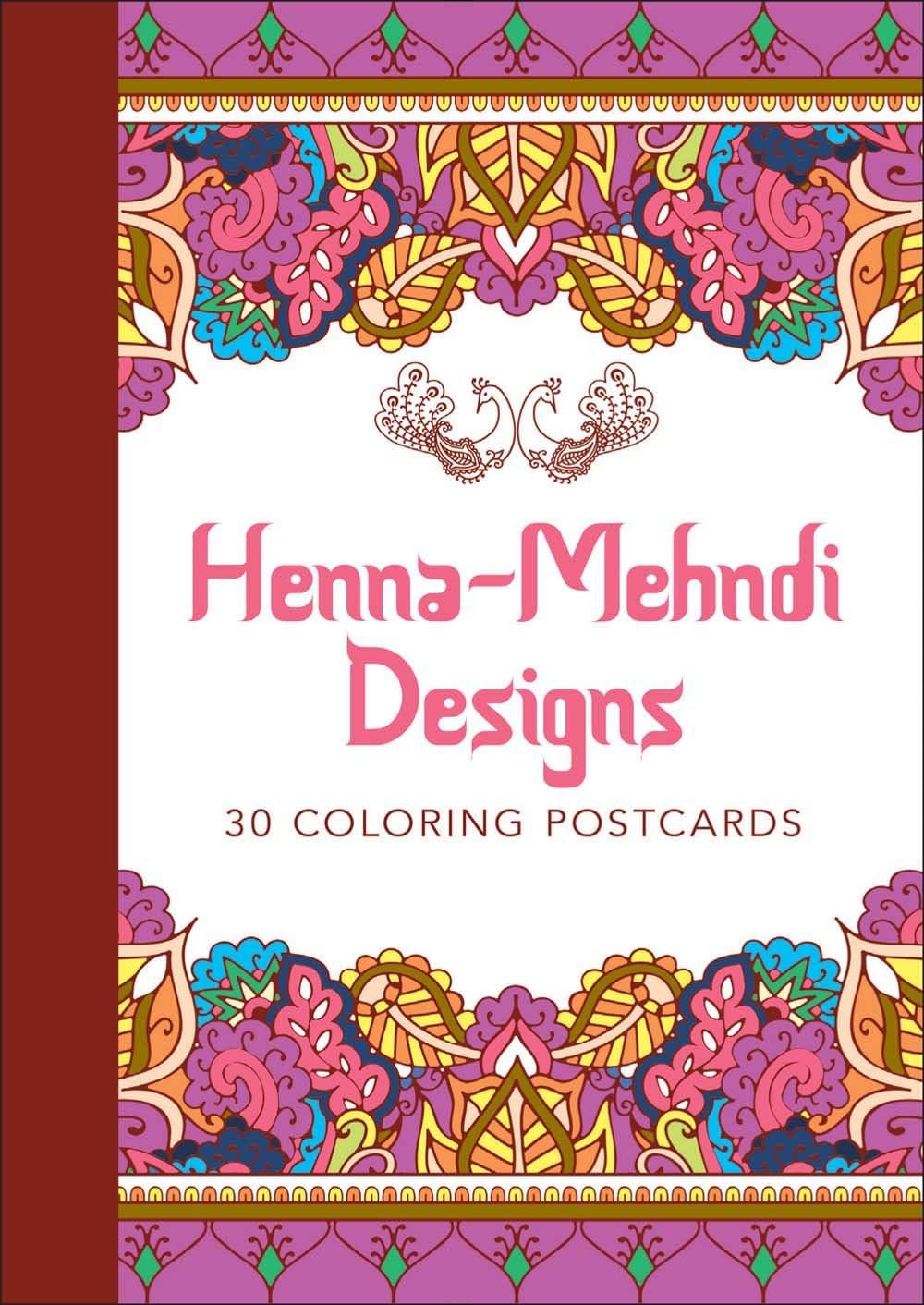 Henna-Mehndi Designs: 30 Coloring Postcards (Serene Coloring) Paperback – March 8, 2016