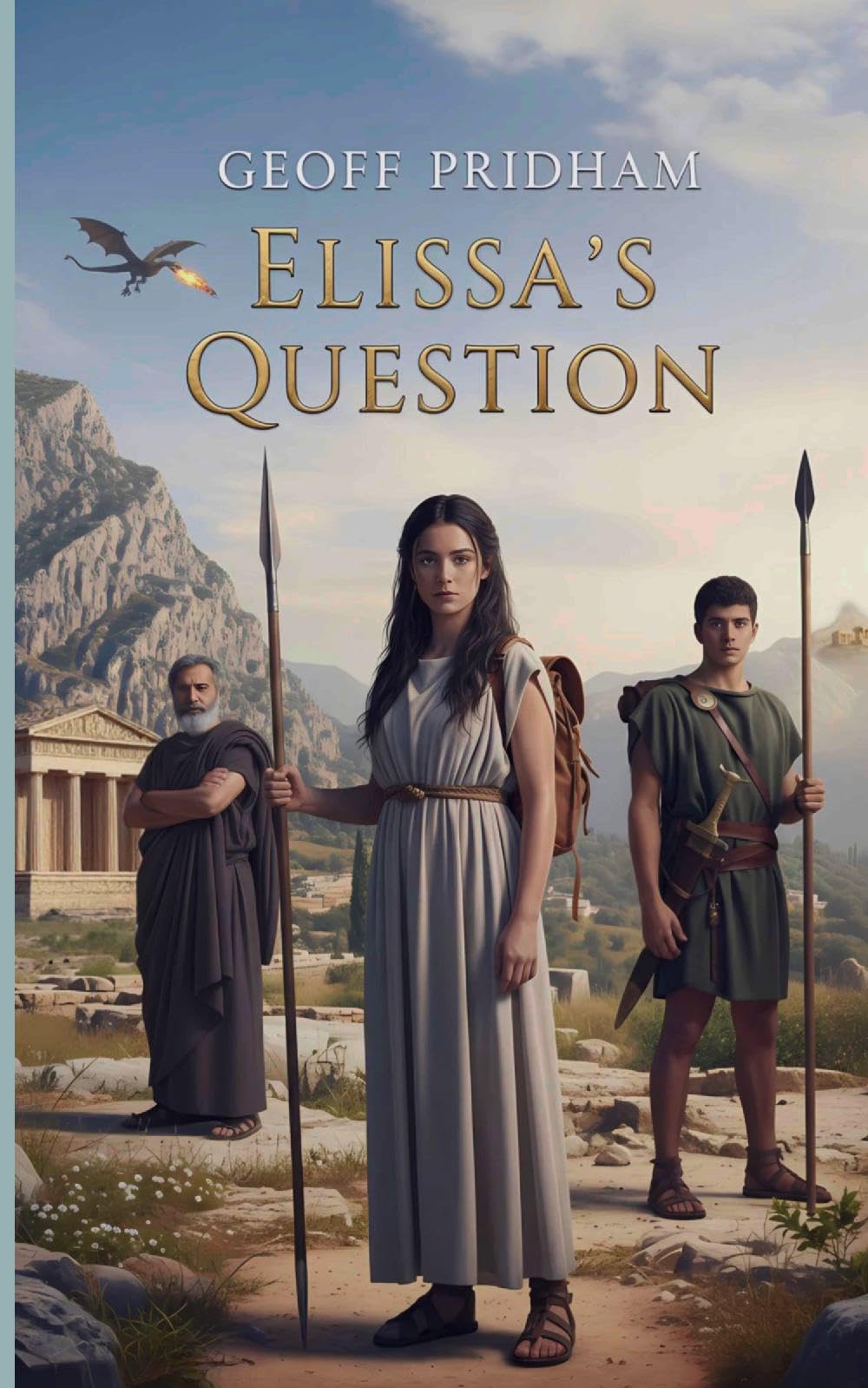 Elissa's Question: An Ancient Greek Mythological Adventure - UK English Edition