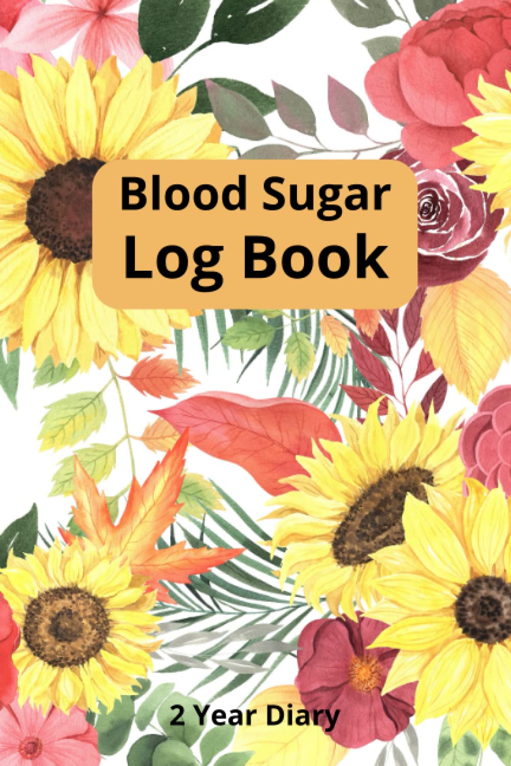 Blood Sugar Log Book: Weekly Diabetes Record Log Book, Diabetes Log Book, 2 Year Blood Sugar Diary, Daily Glucose Monitoring Logbook, Professional ... (Before & After), Record Blood Sugar Levels