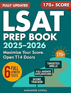 LSAT Prep 2025-2026: Master the New Digital LSAT with 6 Full-Length Tests, Skill-Focused Drills, and Clear Explanations — Your Roadmap to 170+ and T14 Admission