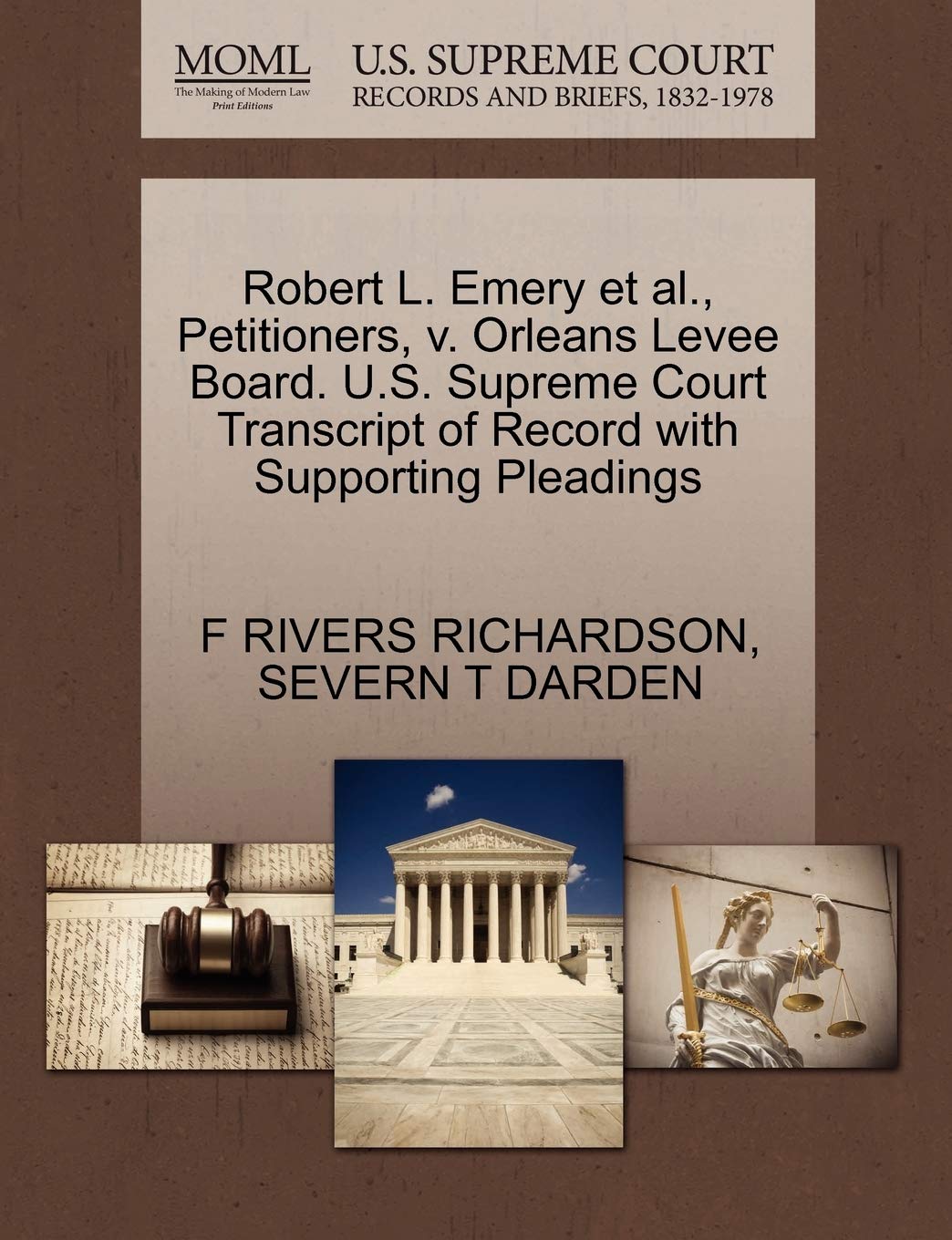 Robert L. Emery Et Al., Petitioners, V. Orleans Levee Board. U.S. Supreme Court Transcript of Record with Supporting Pleadings