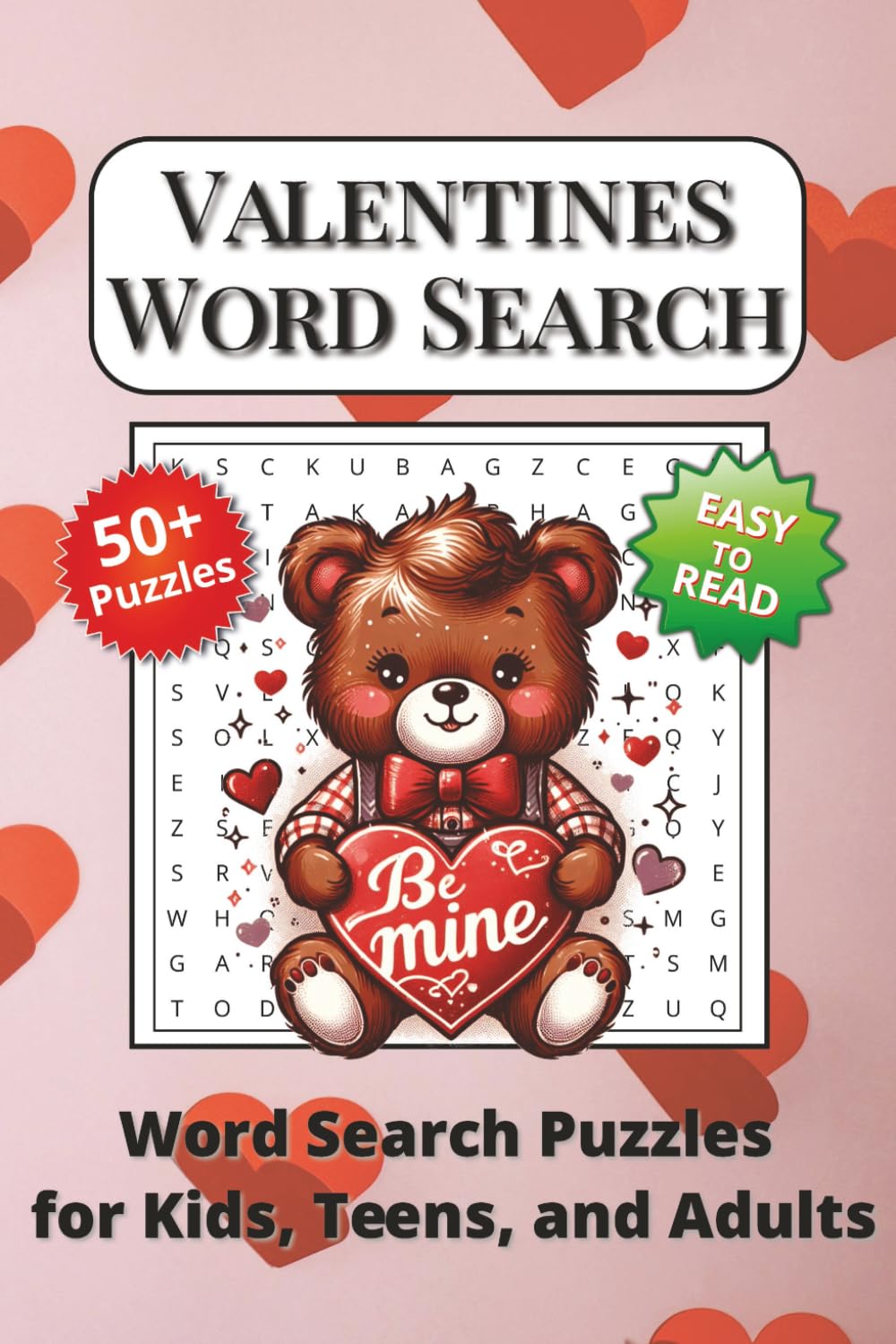 Valentine’s Day Word Search Puzzle Book: 50+ Easy to Read Love Themed Puzzles for Relaxation and Fun