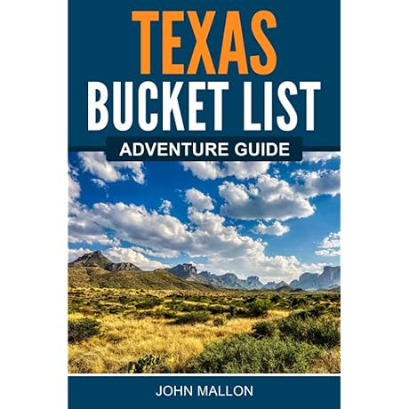 Texas Bucket List Adventure Guide