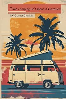 Complete RV Camper Checklist | Packing List, Shopping List, Reservations, Set up & Departure Guides, Repair / Reno Logs Renters: Perfect Gift for Campers | 6" x 9"