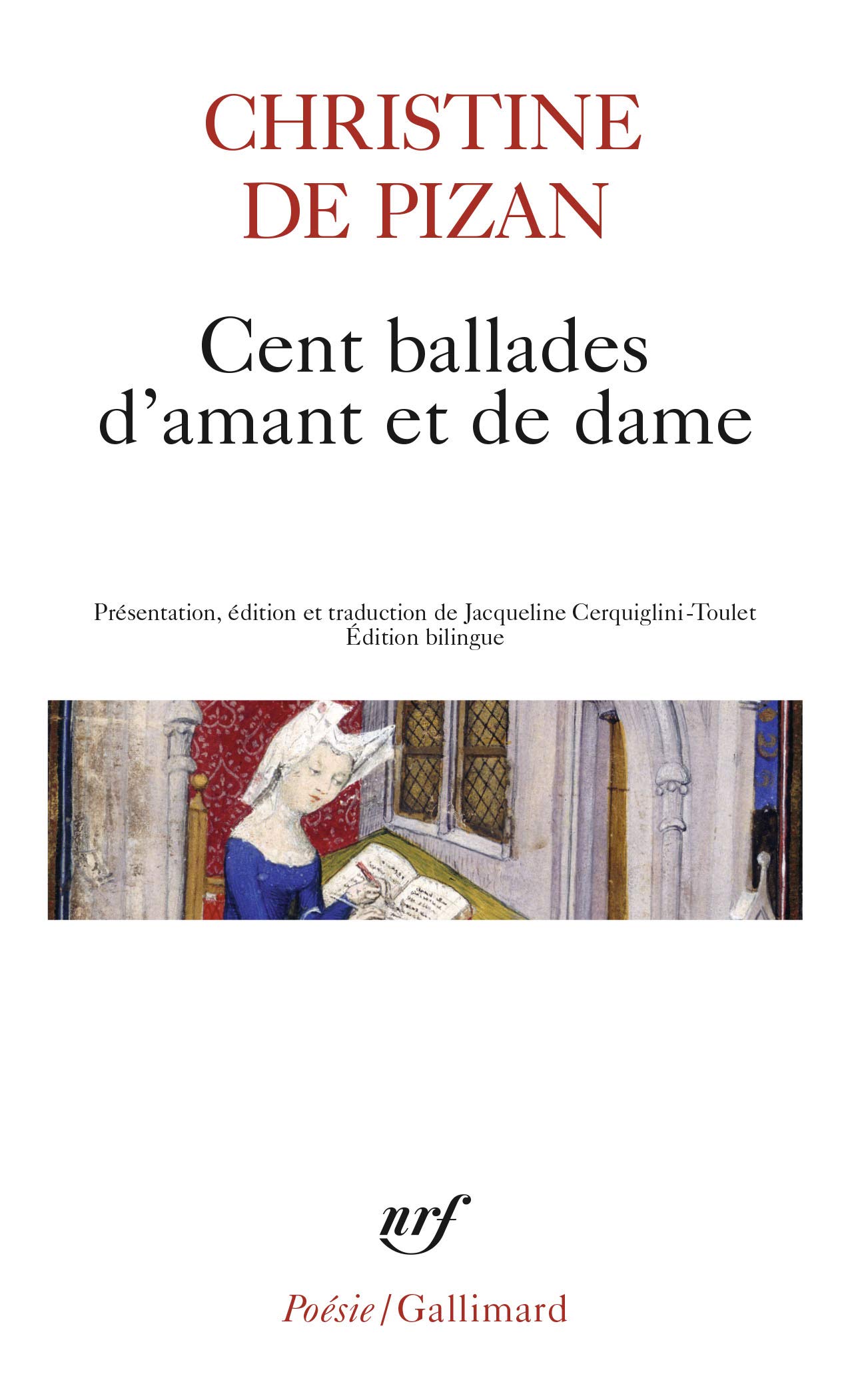 Cent Ballades D'Amant Et de Dame (Poésie/Gallimard)