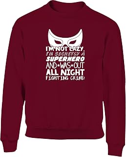 Hippowarehouse I'm Not Lazy, I'm Secretly A Superhero and was Out All Night Fighting Crime Kids Children's Unisex Jumper Sweatshirt Pullover