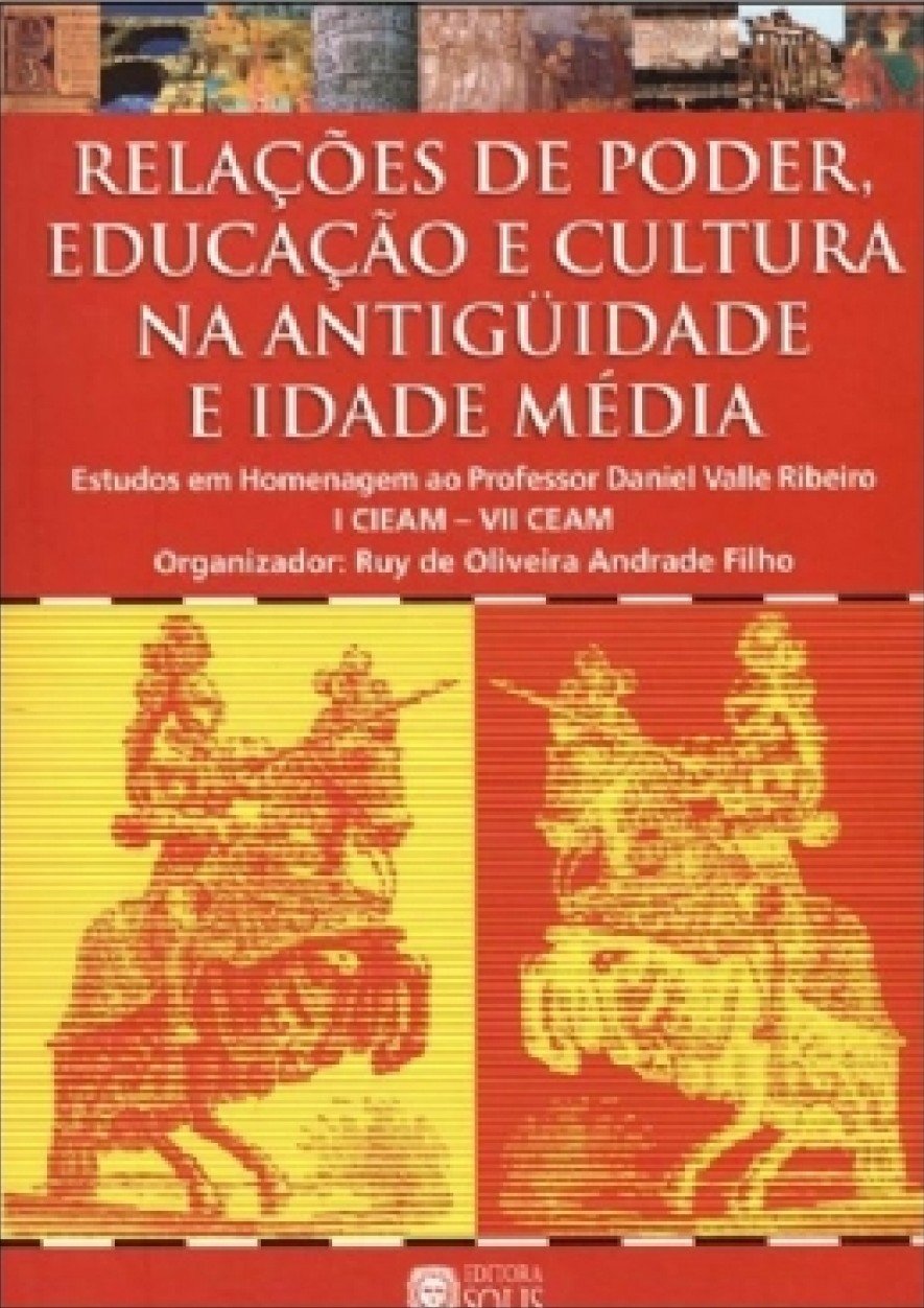 Relações de Poder, Educação e Cultura na Antiguidade e Idade Média
