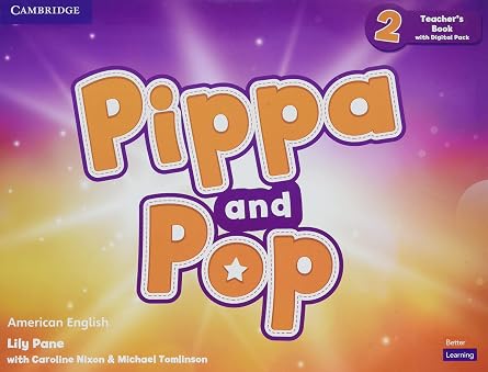 Pippa and Pop Level 2 Teachers Book with Digital Pack American English