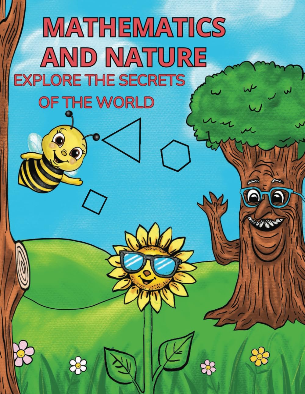 Mathematics and nature: Explore the secrets of the world