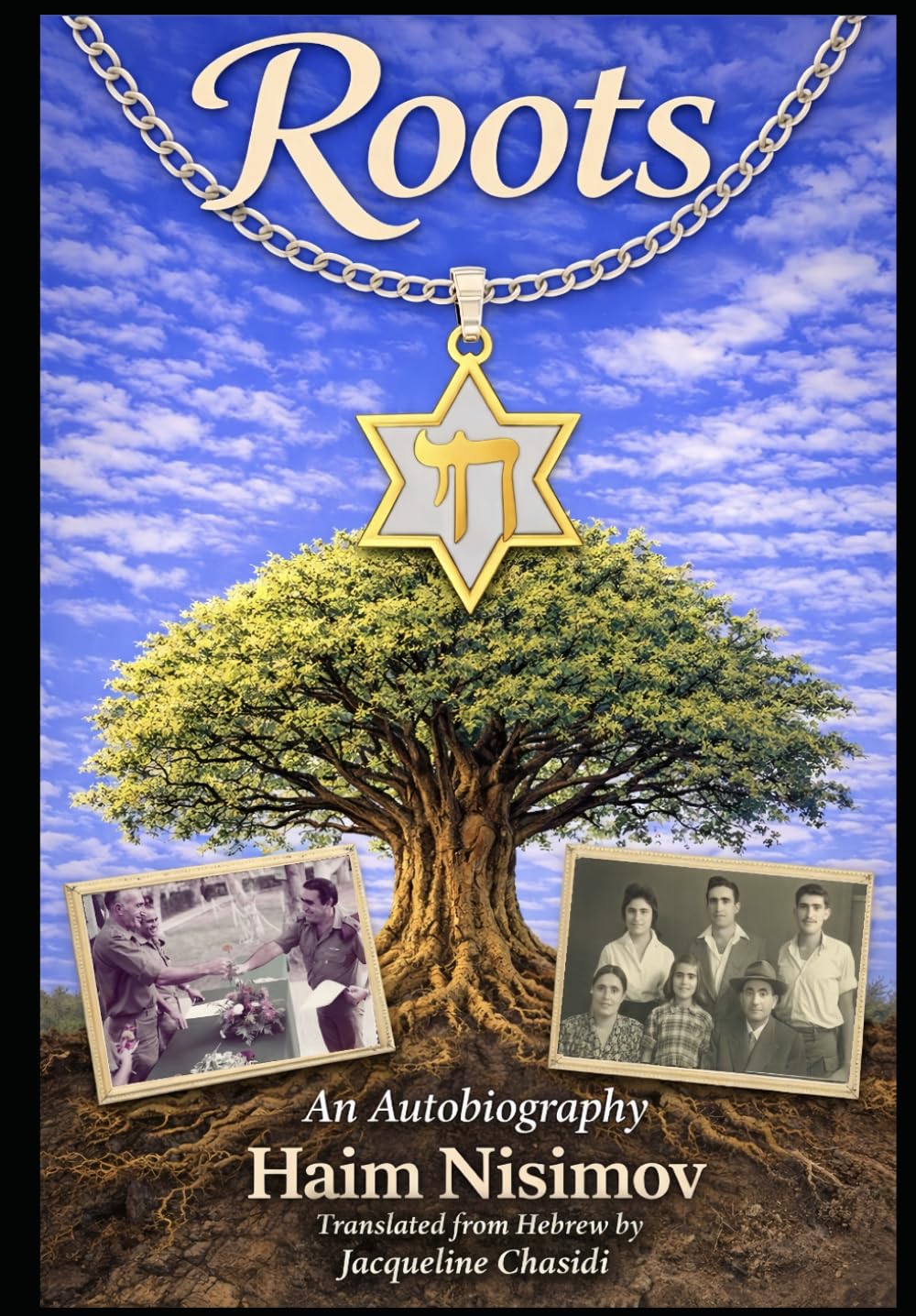 ROOTS: An Autobiography by Haim Nisimov      Paperback – Large Print, March 12, 2026