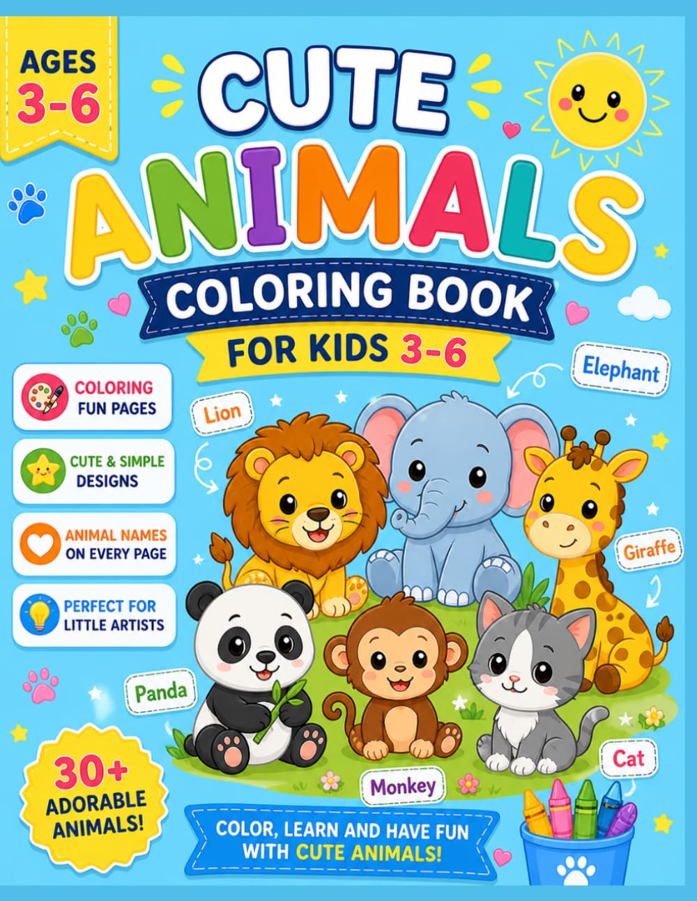 Cute Animals Coloring Book for Kids Ages 3–6: Fun and Easy Coloring Pages with Animal Names for Preschool and Kindergarten