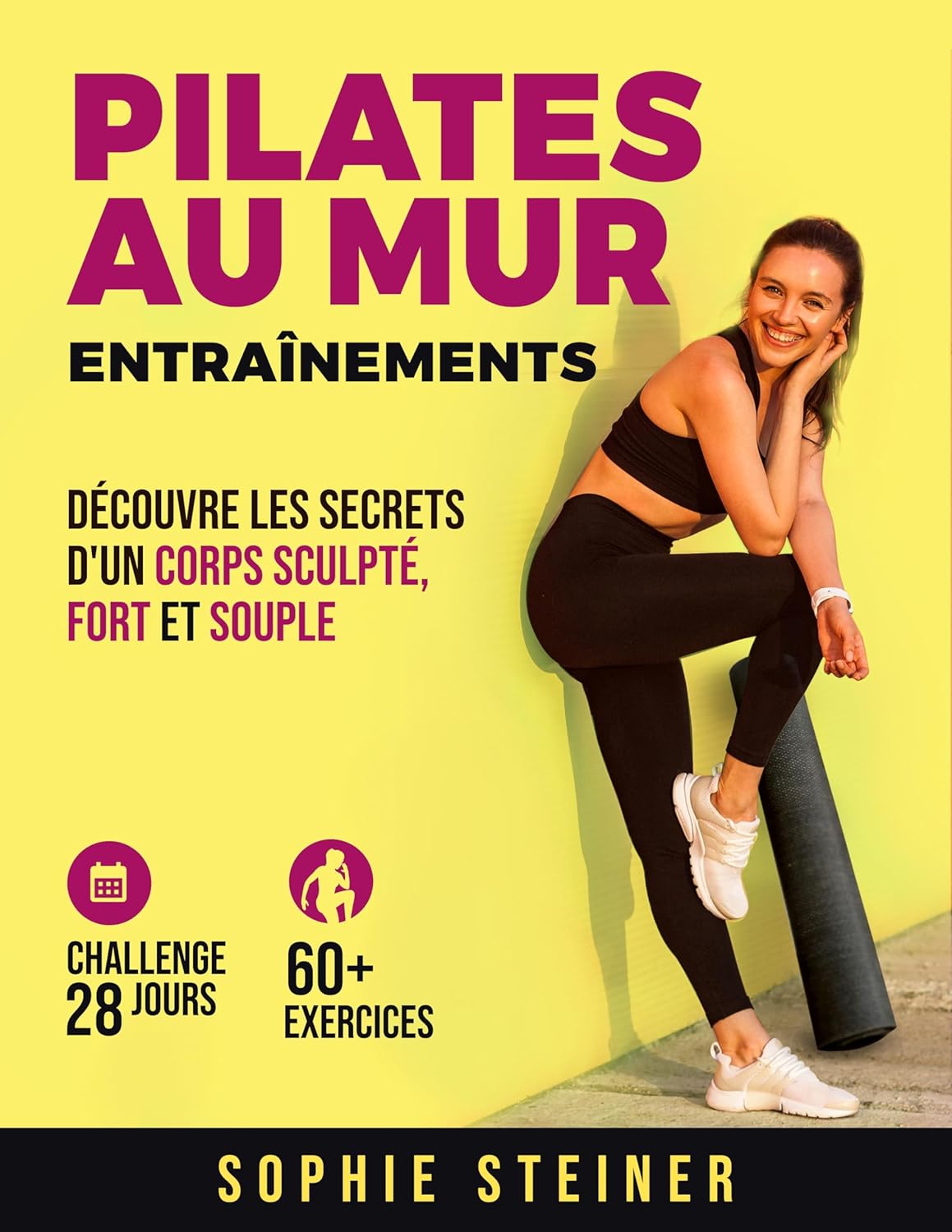 Pilates au mur Découvre les secrets d
