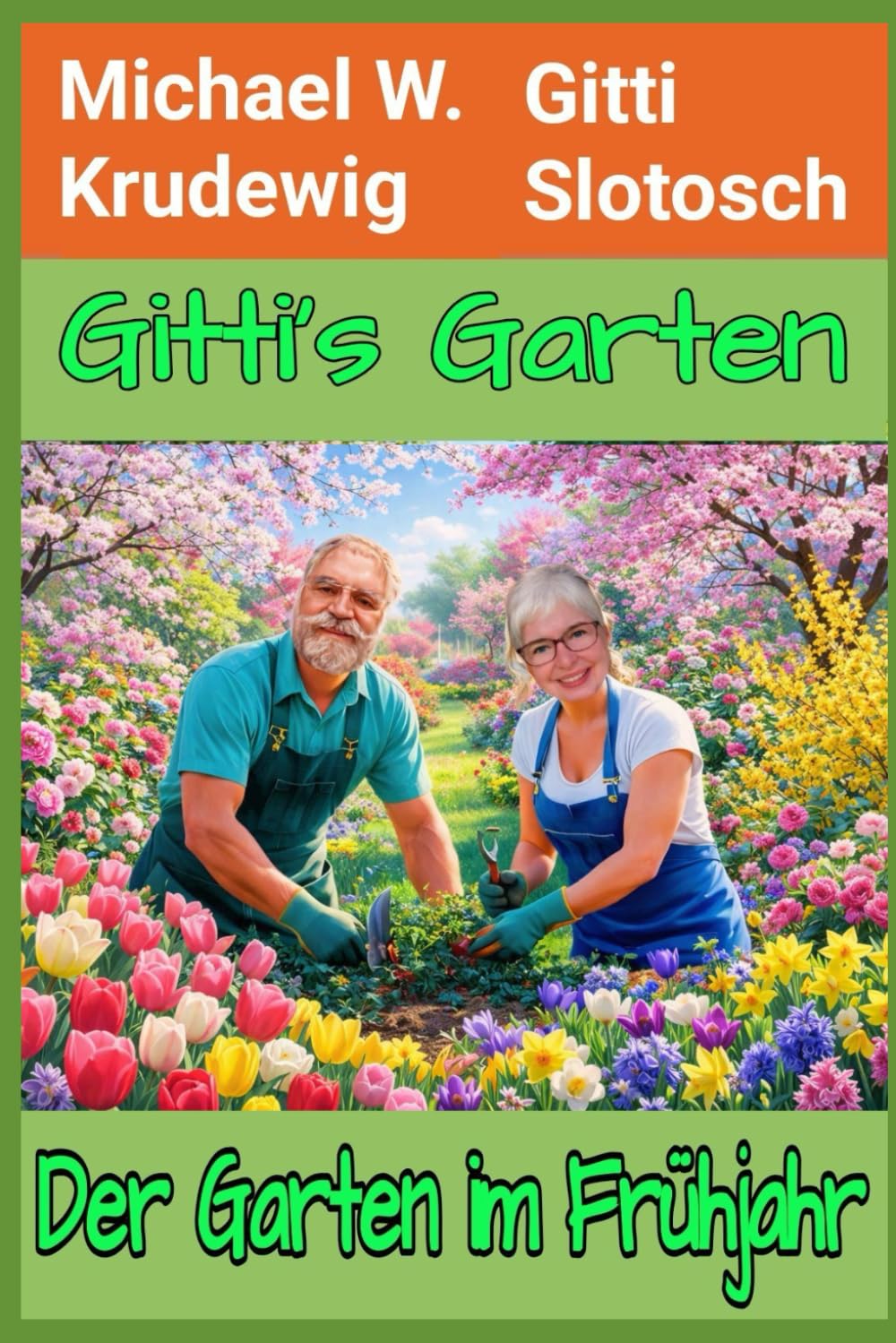 Gitti`s Garten: Der Garten im Frühjahr