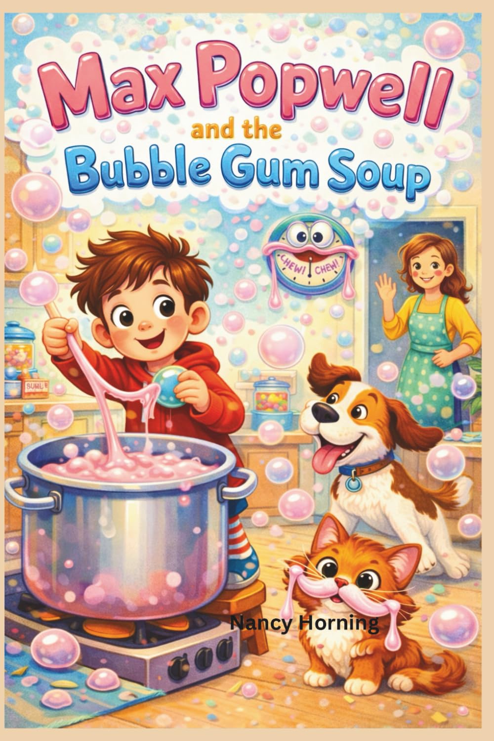 Max Popwell and the Bubble Gum Soup