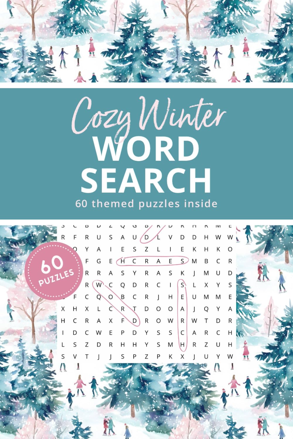 Cozy Winter Word Search: A Relaxing Collection of Seasonal Word Puzzles for Adults to Unwind All Winter Long