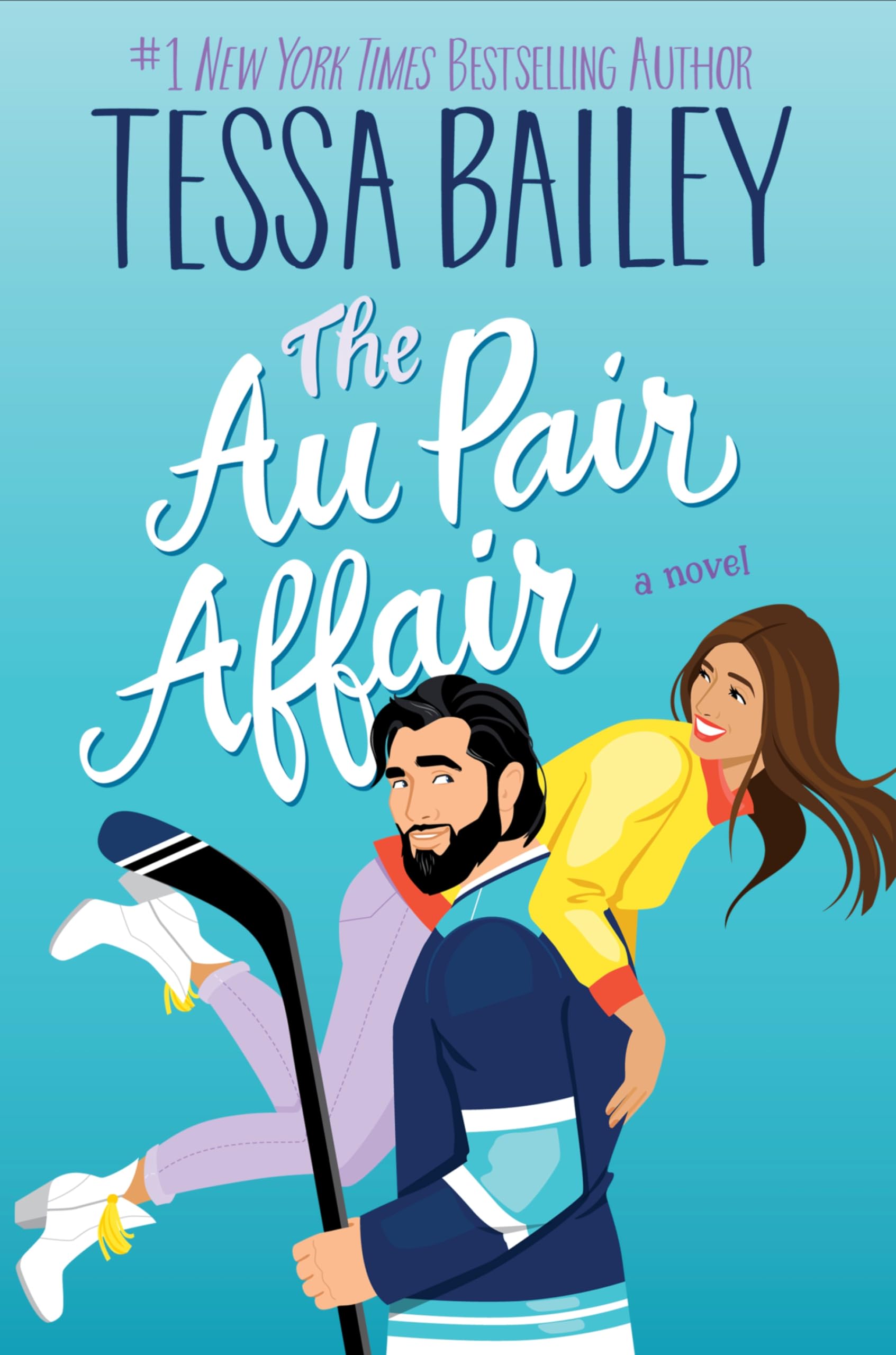 The Au Pair Affair: A Spicy Nanny Romance of Second Chances from Bestselling Author Tessa Bailey