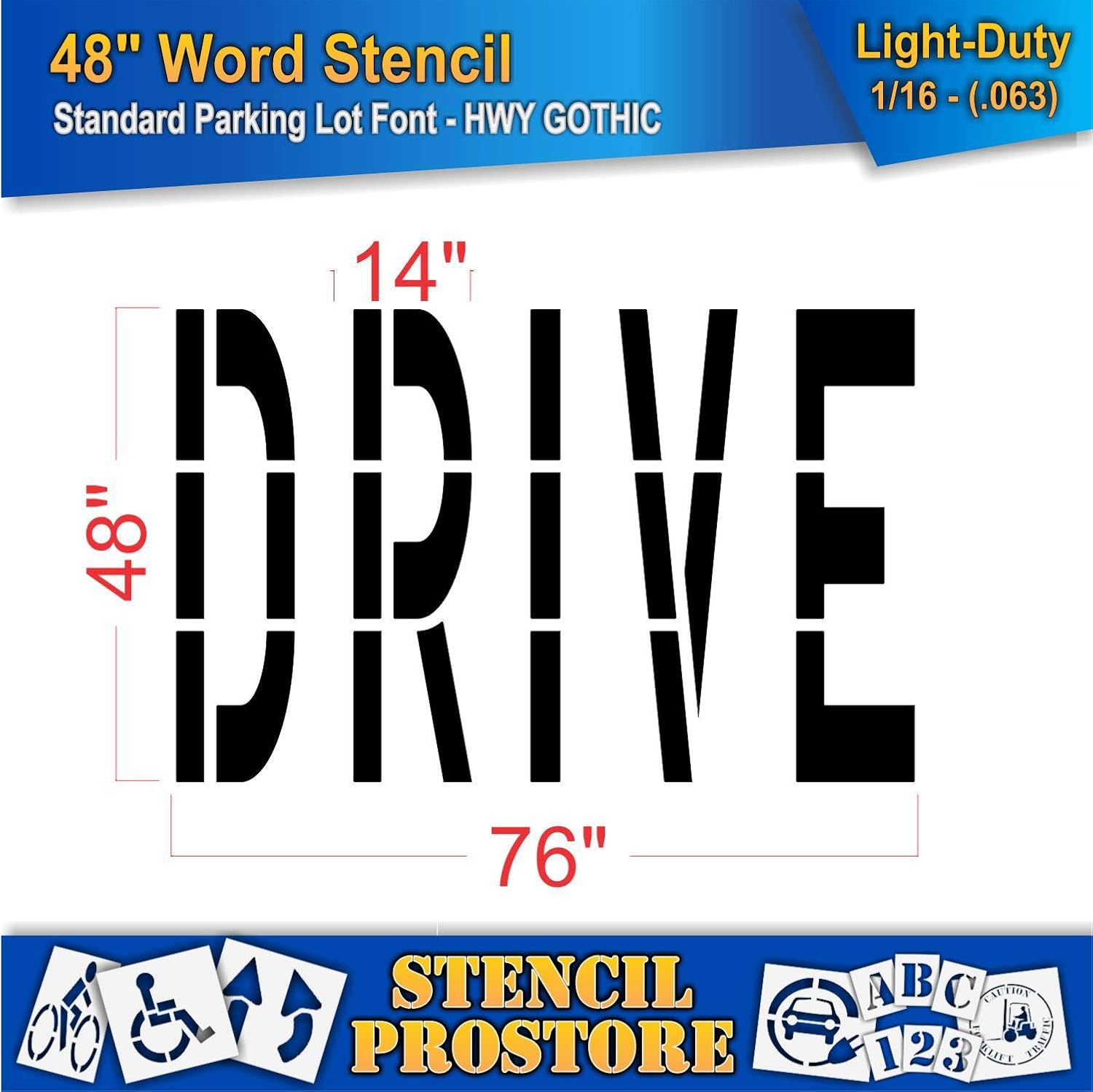 Pavement Marking Stencils - 48 inch Drive Stencil - 48" x 76" x 1/16'' (63 mil) - Light-Duty