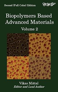 Biopolymers Based Advanced Materials (Volume 2) (Bio-Engineering)