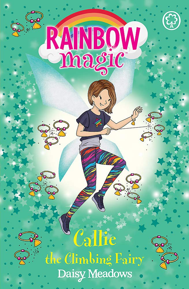 Rainbow Magic: Callie the Climbing Fairy: The After School Sports Fairies Book 4