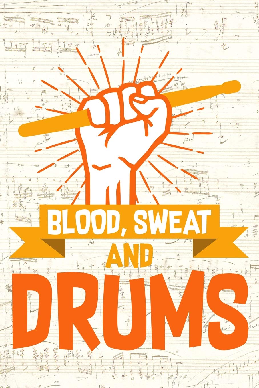 Drums Manuscript Notebook: Small blank music sheets book I Journal note books for notes and lyrics I Composition songwriting gift for music lovers
