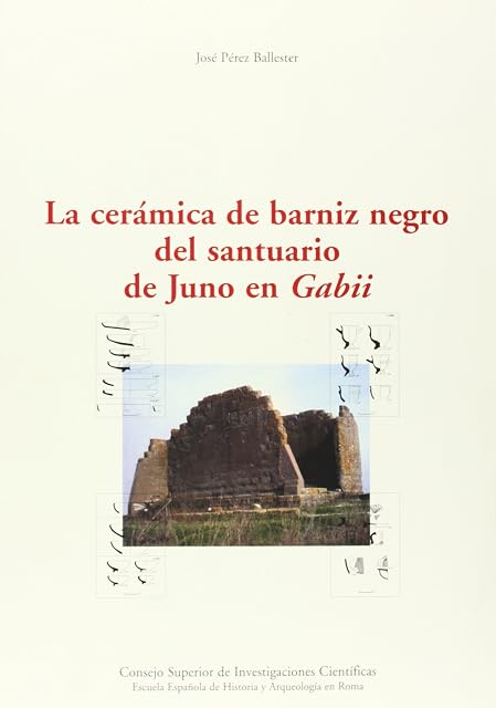 Portada de La cerámica de barniz negro del santuario de Juno en Gabii