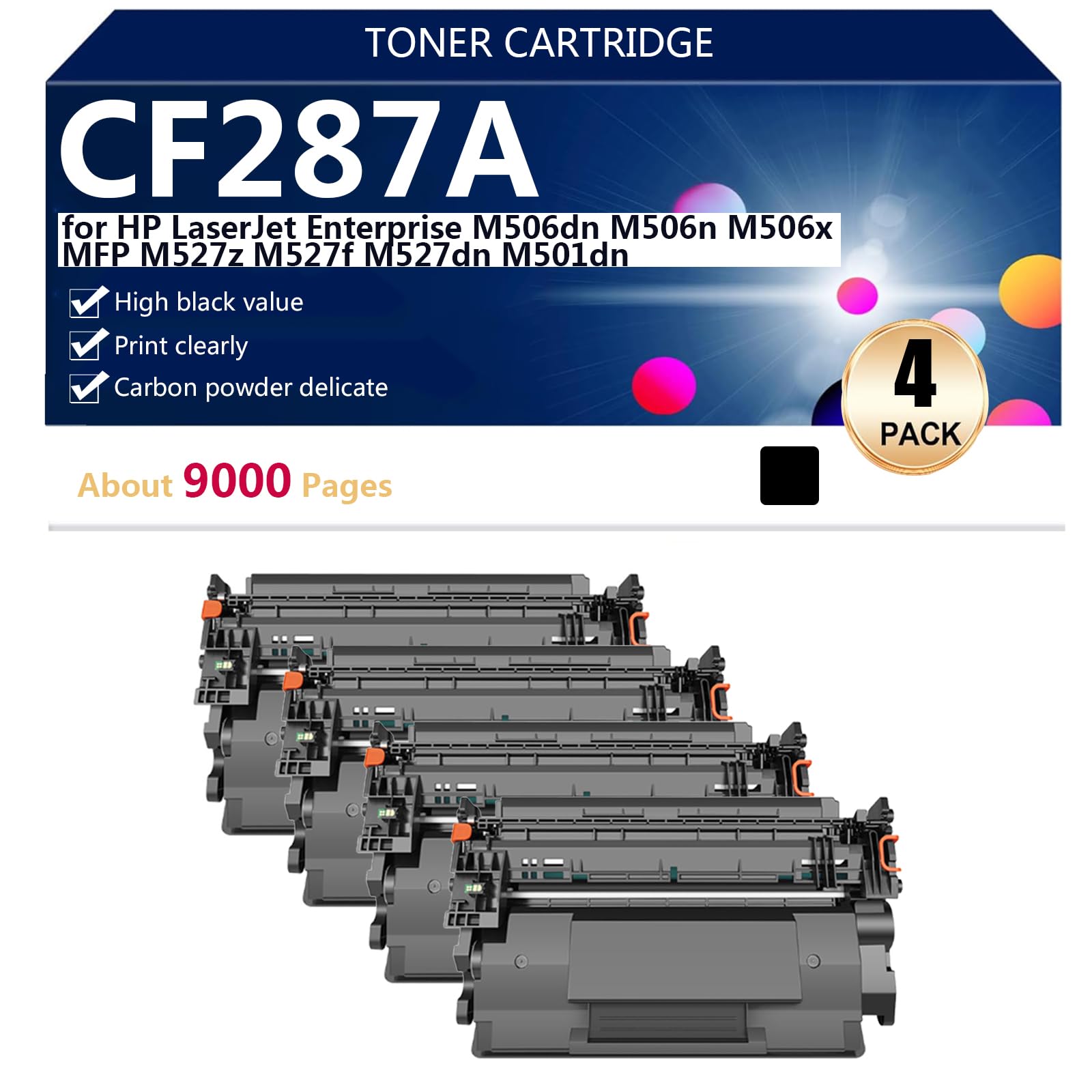 Cartucce Toner Compatibili CF287A di Ricambio per HP LaserJet Enterprise M506dn M506n M506x MFP M527z M527f M527dn M501dn Stampanti, Alto Volume di Stampa,4*Black