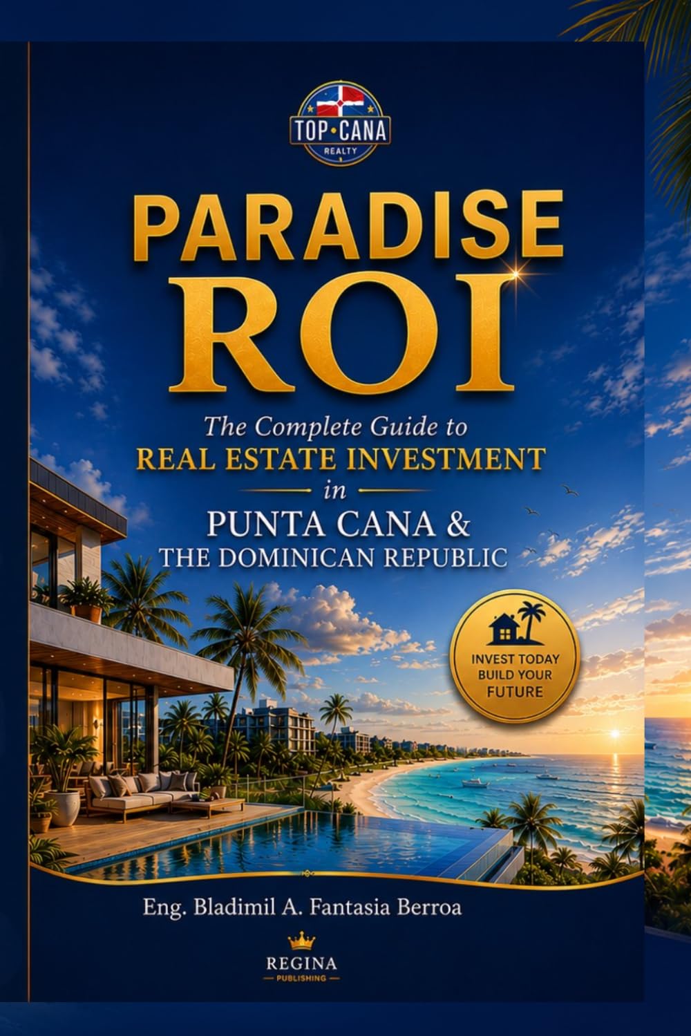 Paradise ROI: How to Invest Intelligently in Punta Cana and the Dominican Republic