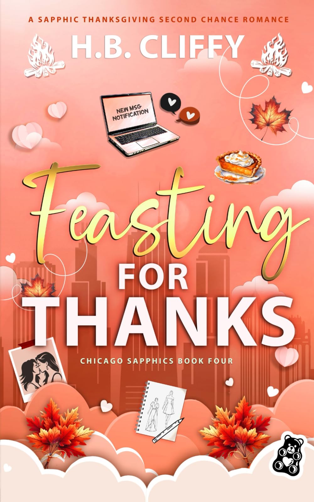 Feasting For Thanks (Chicago Sapphics Book Four): A Sapphic Thanksgiving Second Chance Romance: 4