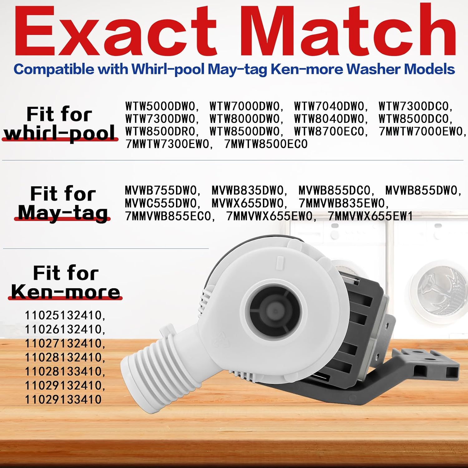 Washer Drain Pump #W10581874, Fit for Whirl-pool May-tag MVWB755DW0 MVWB855DW0 MVWX655DW0 WTW5000DW0 WTW7000DW0 WTW7040DW0 WTW7300DC0 WTW7300DW0 WTW8000DW0 WTW8040DW0 WTW8500DC0 WTW8500DW0 WTW8700EC0