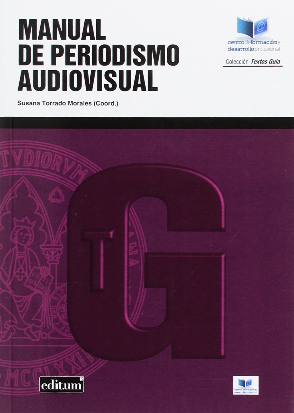Manual de Periodismo Audiovisual (SIN COLECCION)