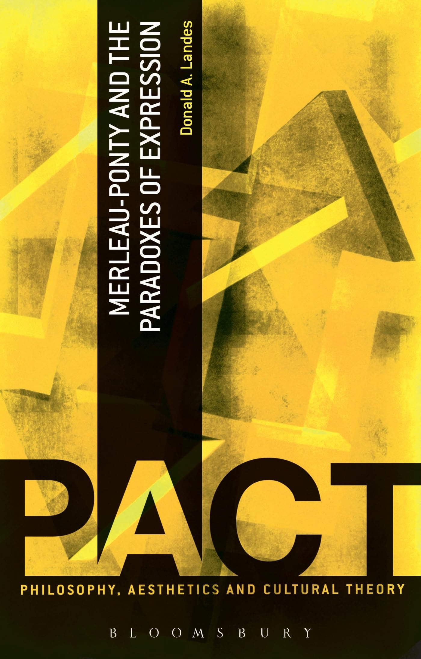 Merleau-Ponty and the Paradoxes of Expression (Philosophy, Aesthetics and Cultural Theory)