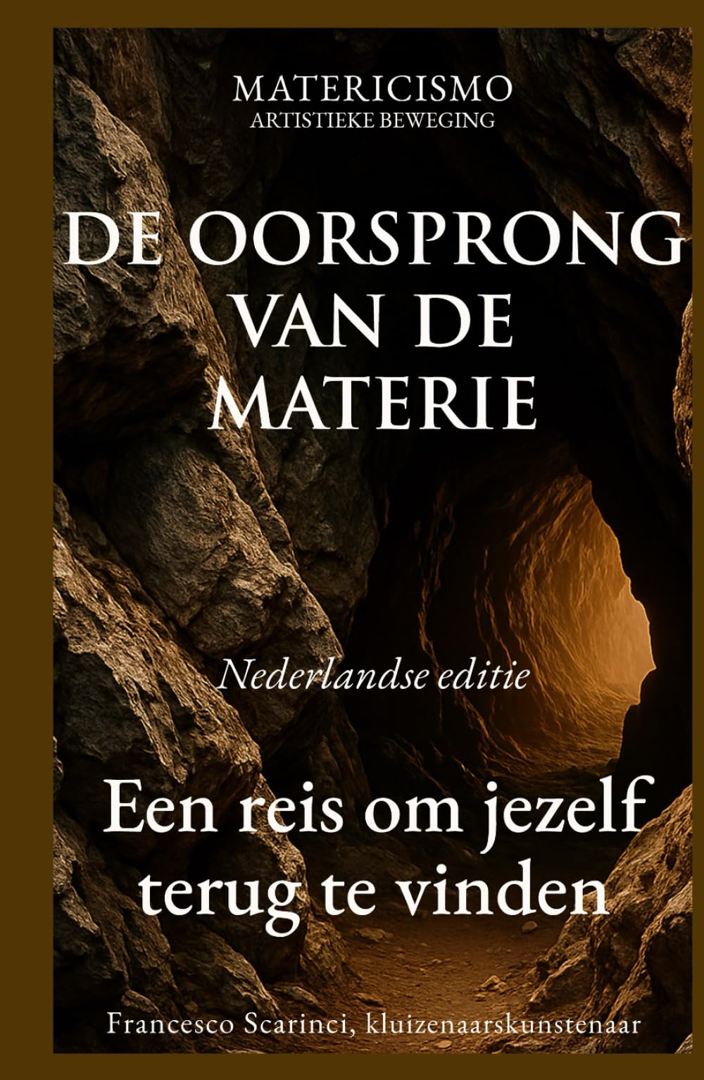 DE OORSPRONG VAN DE MATERIE: Een reis om jezelf terug te vinden