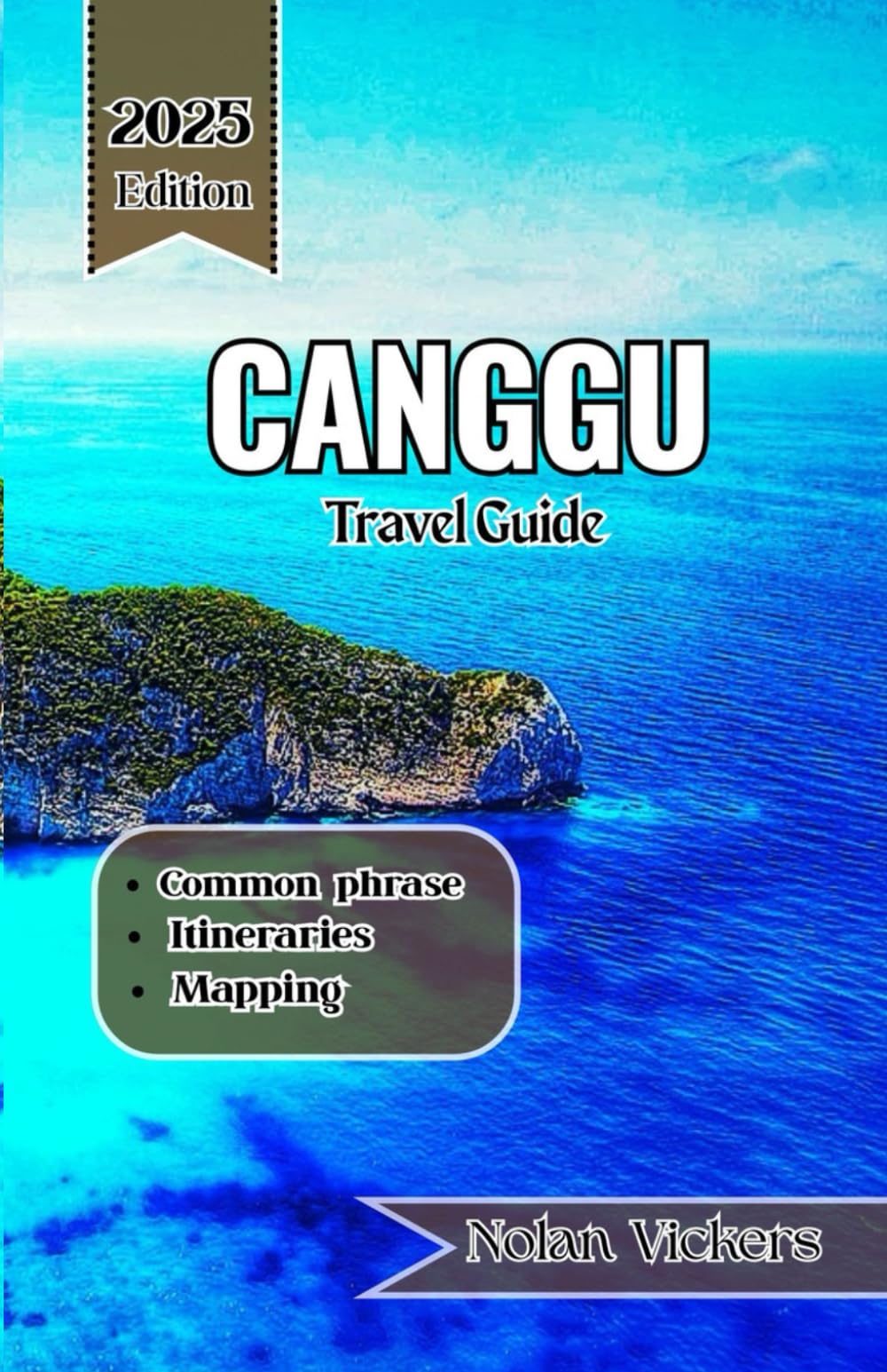 Canggu Travel Guide 2025 -2026: Ride the Waves, Embrace the Rituals & Unwind in Bali’s Coastal Bohemian Haven