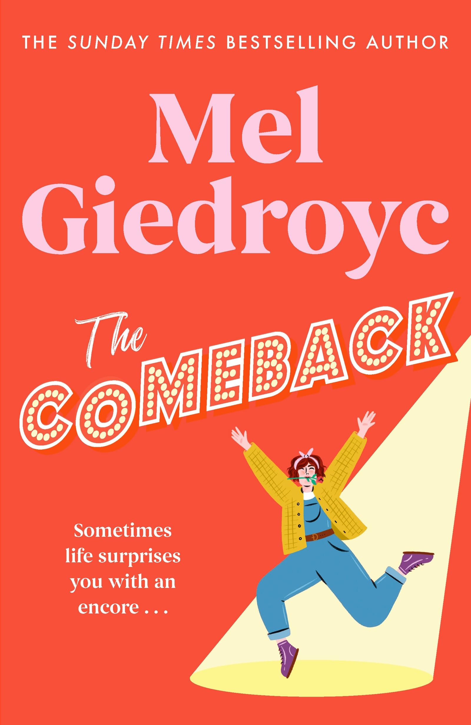 The Comeback: The Warm, Funny and Irrepressible New Novel from the Sunday Times Bestselling Author