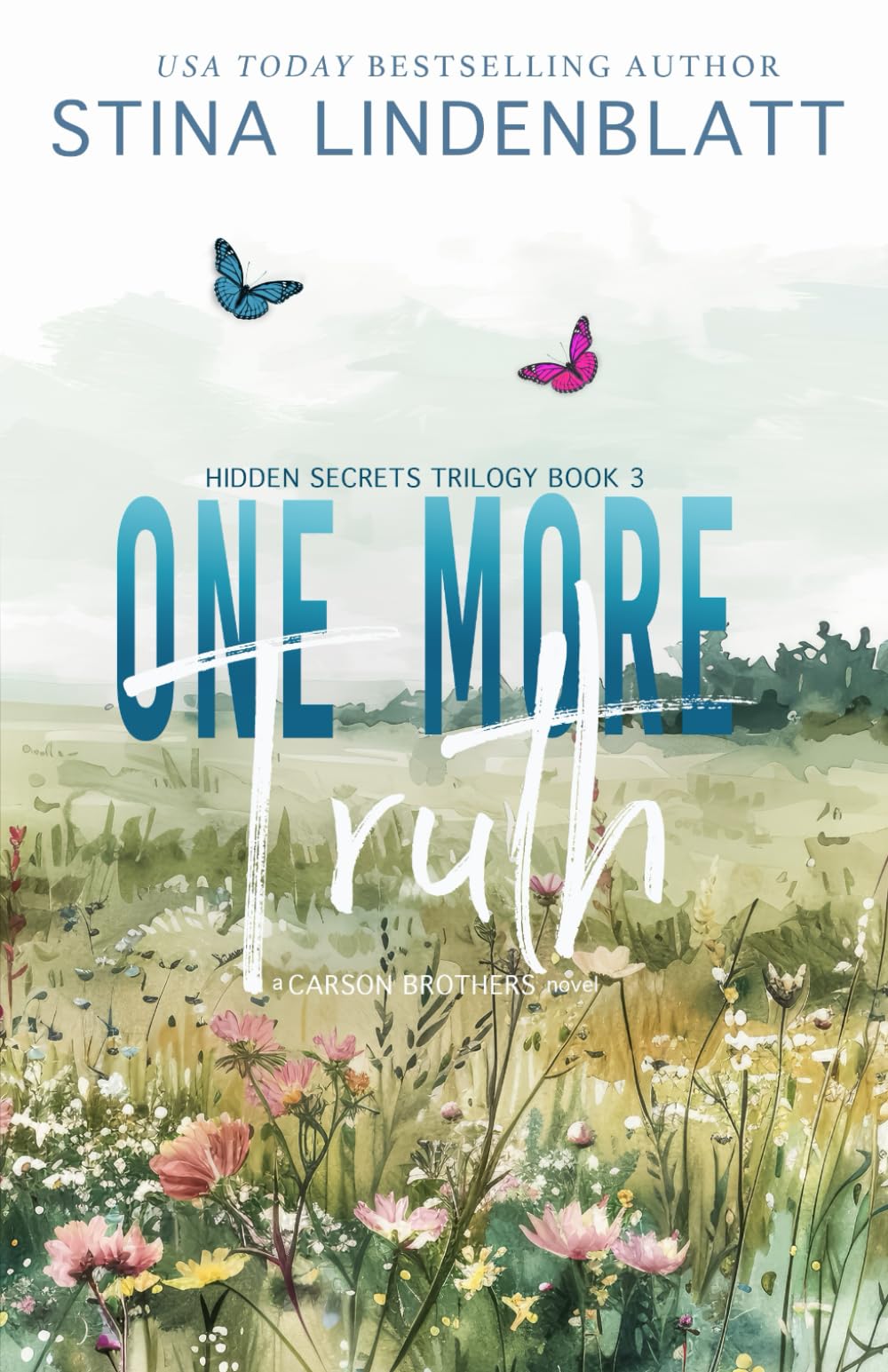 One More Truth: Hidden Secrets Trilogy Book 3