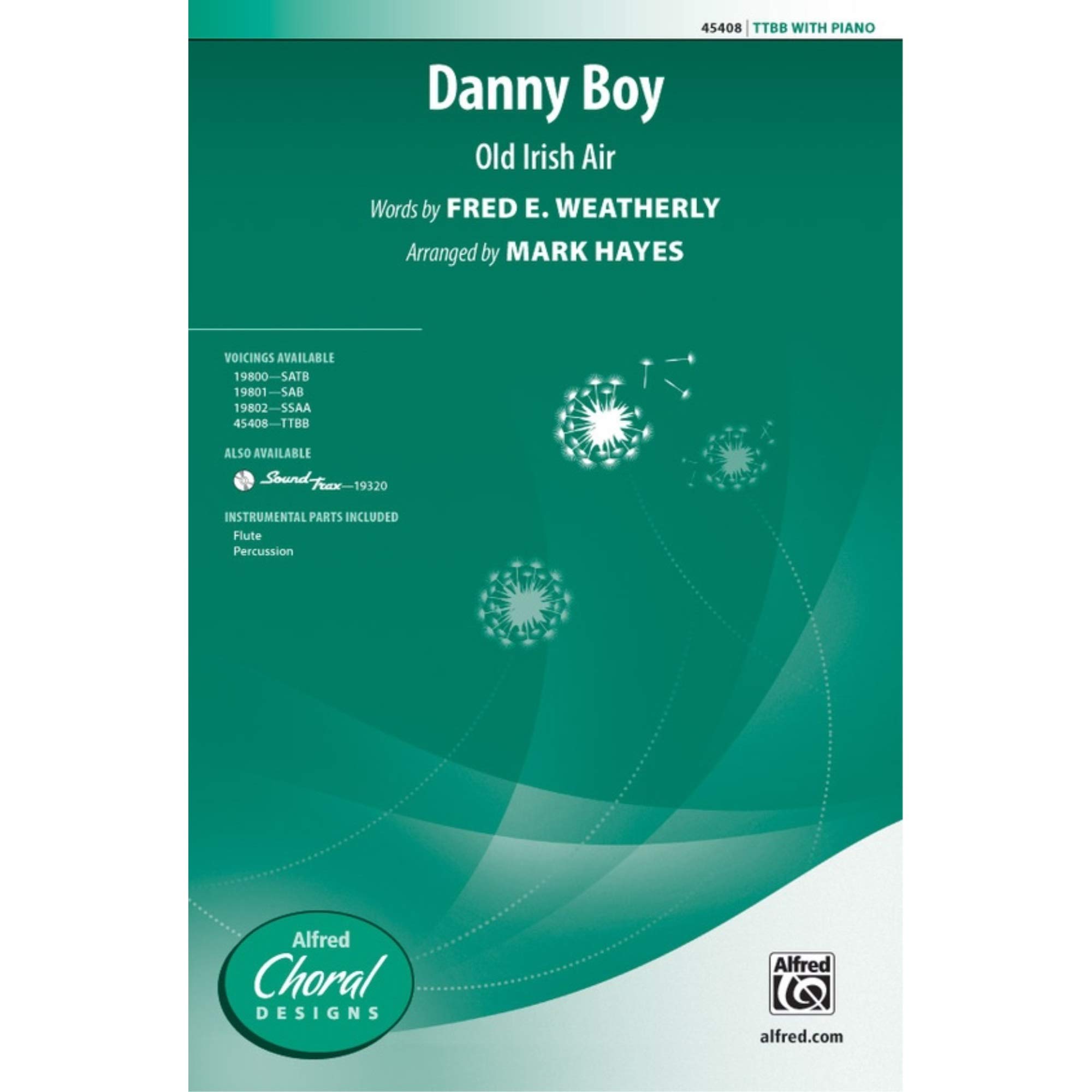 Danny Boy - Words by Fred E. Weatherly / arr. Mark Hayes
