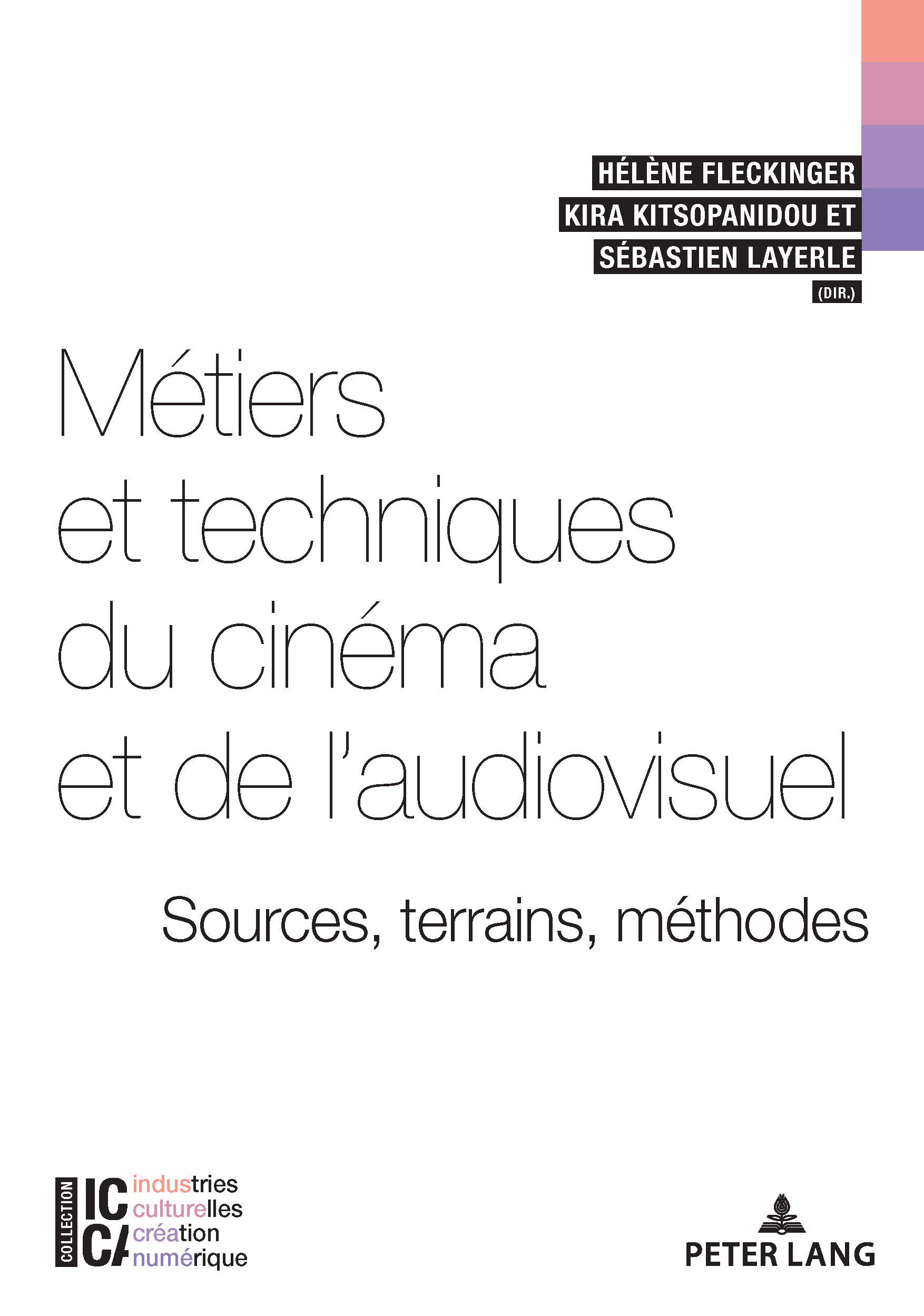 Cinéma et de l'audiovisuel : pour réussir vos recherches sur les terrains et sources ICCA