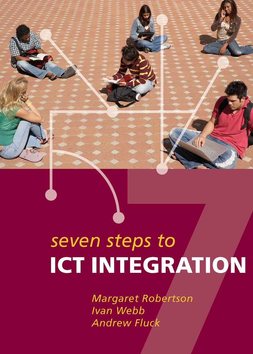 Buy Seven Steps to ICT Integration — BookShops.in