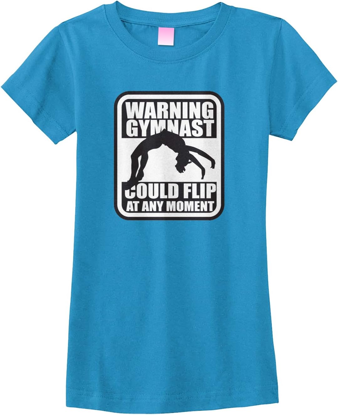 Threadrock Big Girls' Warning Gymnast Could Flip at Any Moment Fitted T-Shirt