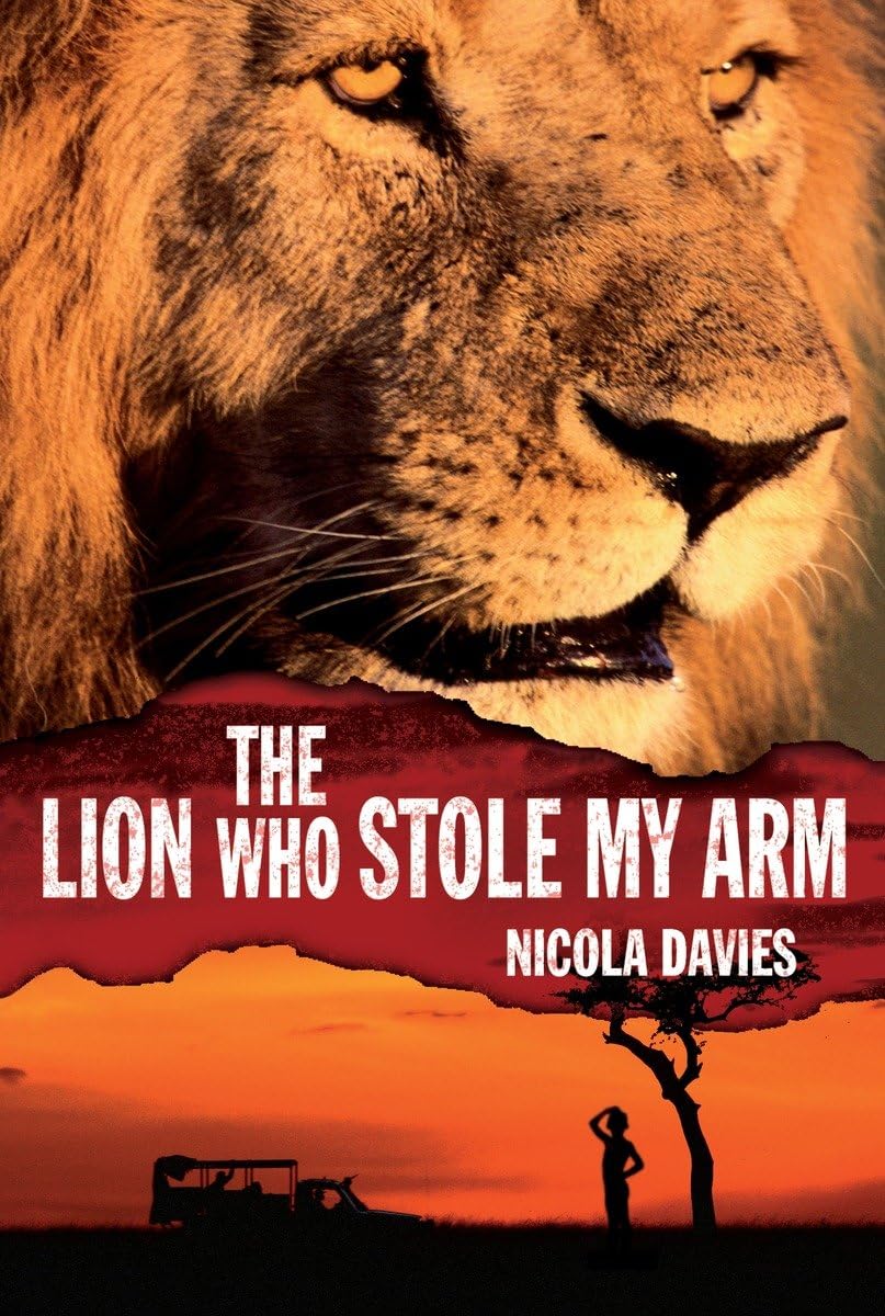 Buy The Lion Who Stole My Arm (Heroes of the Wild) — BookShops.in