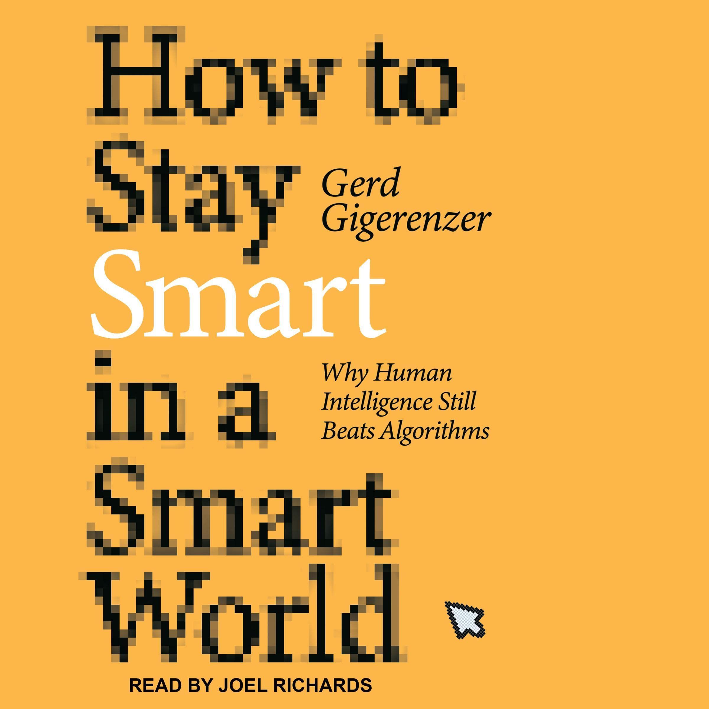 Cover art for How to Stay Smart in a Smart World
