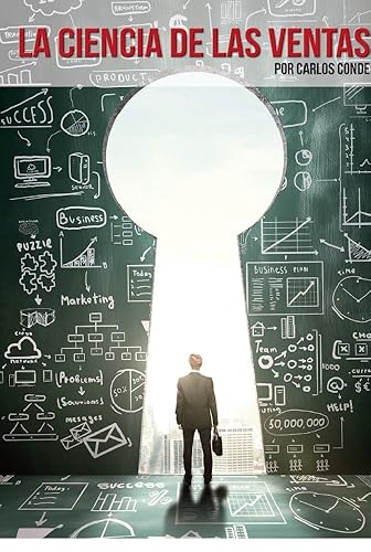 La Ciencia de las Ventas (Spanish Edition)