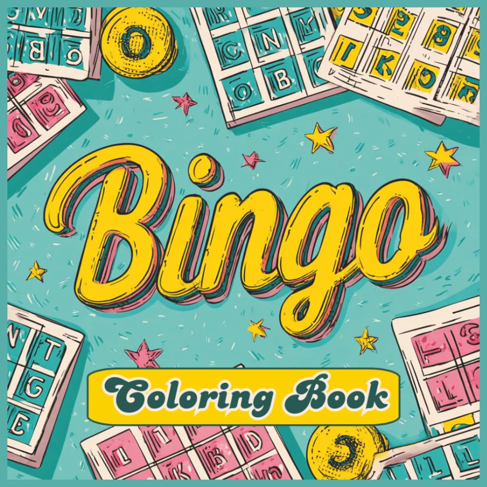 Bingo Coloring Book: 50 Coloring Pages for Adults, Seniors and Teens