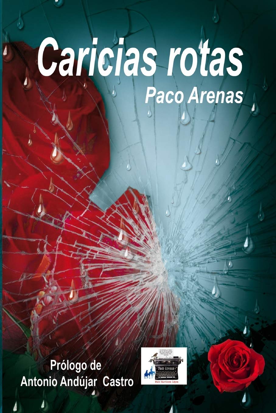 Paco Martínez LópezCaricias rotas