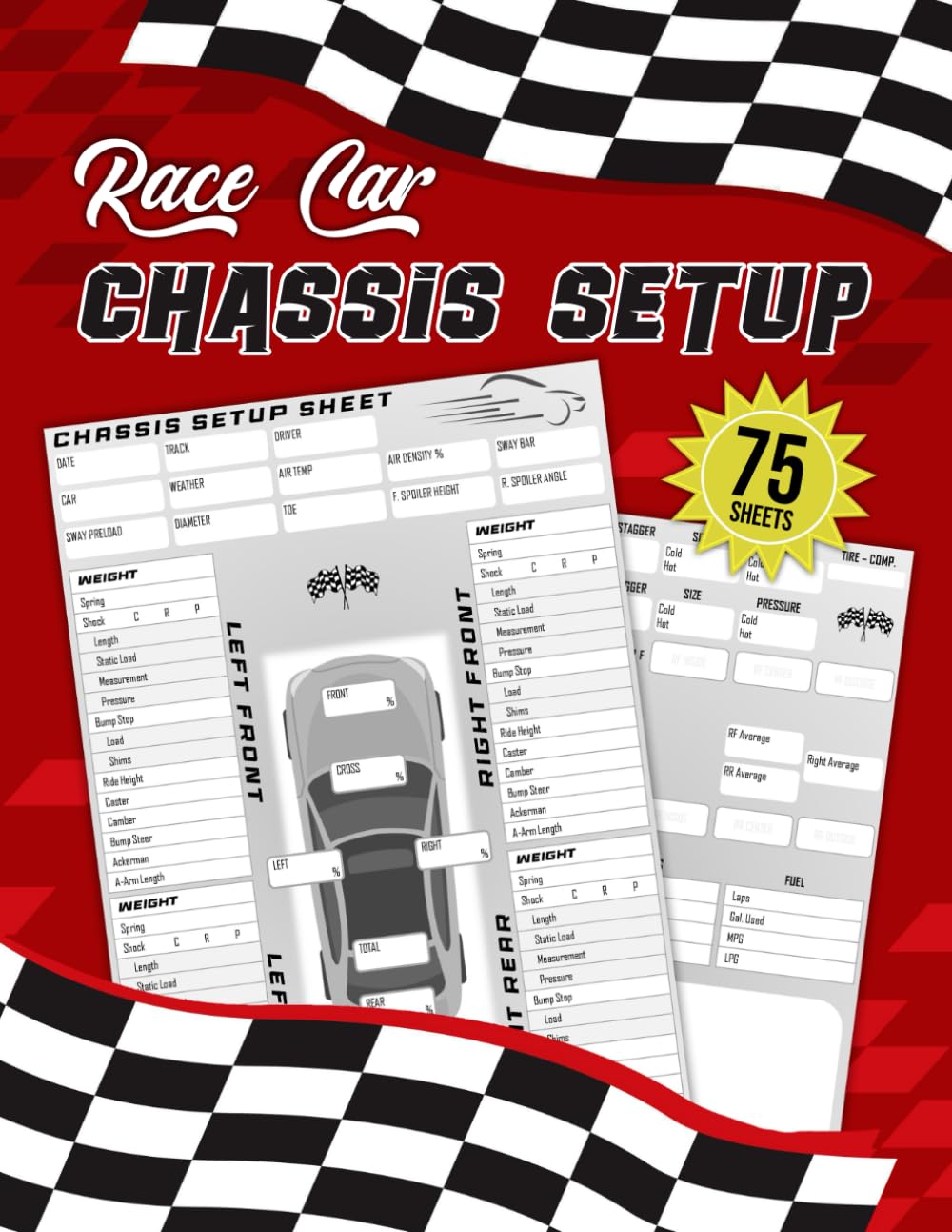 Race Car Chassis Set Up Sheets keep record of your chassis setup so you can stay consistent