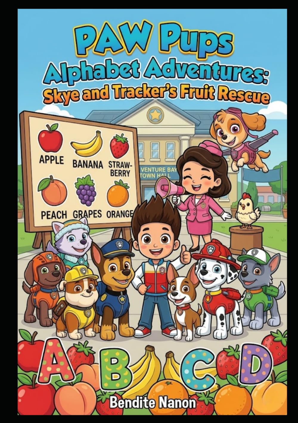 PAW Pups Alphabet Adventures: Skye and Tracker’s Fruit Rescue