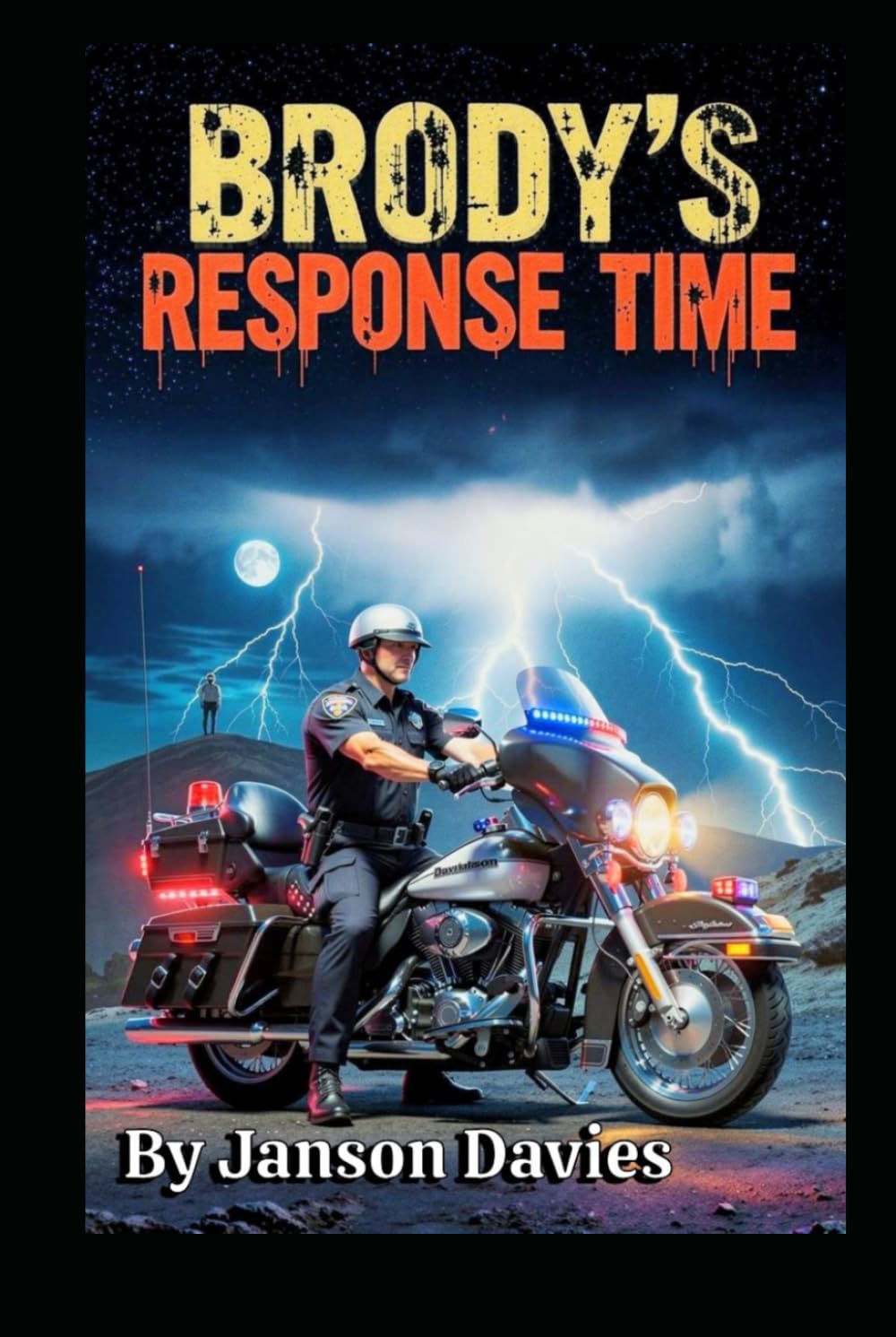Brody’s Response Time: A Cop Time-Travel Thriller (A Brody Morgan Saga)